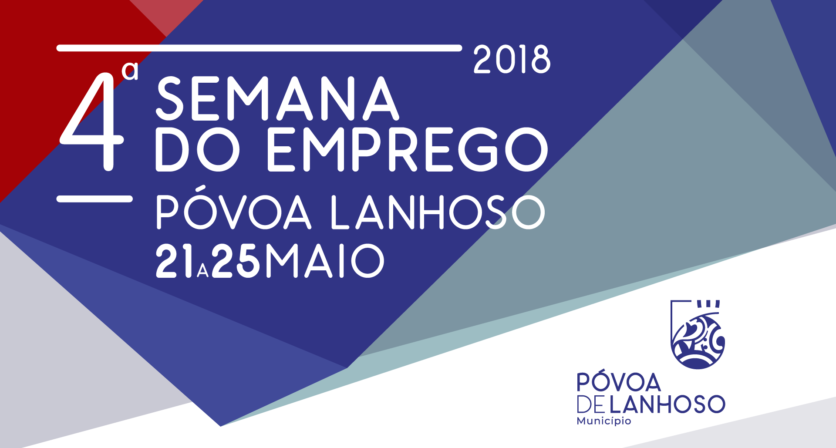 Póvoa de Lanhoso promove a IV Semana do Emprego de 21 a 25 de maio