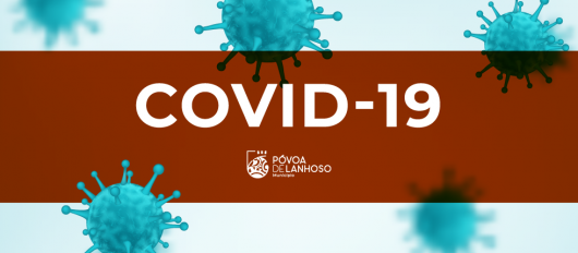 Câmara da Póvoa de Lanhoso toma medidas no âmbito do plano de prevenção da Pandemia COVID-19