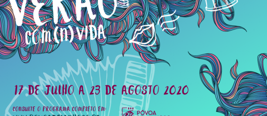 Póvoa de Lanhoso promove Verão Com(n) Vida condicionado por restrições de segurança