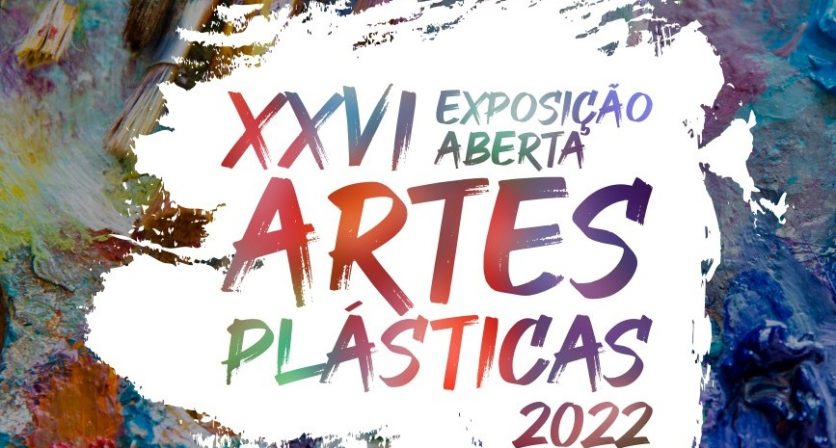 XXVI Exposição Aberta de Artes Plásticas 2