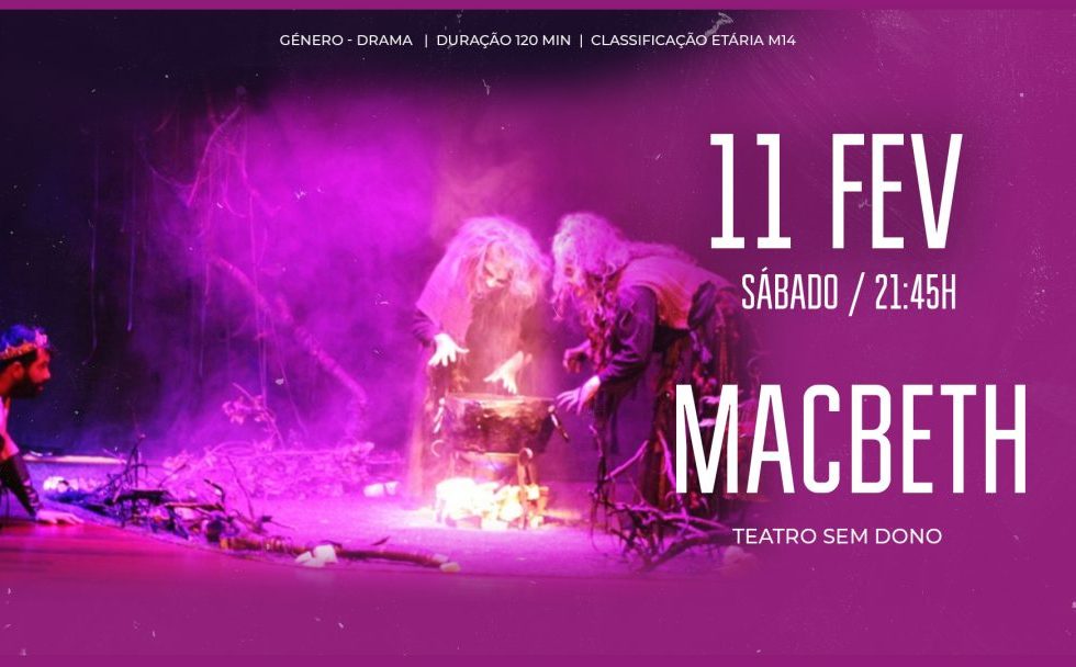 XVIII Concurso Nacional de Teatro Ruy de Carvalho – “Macbeth”