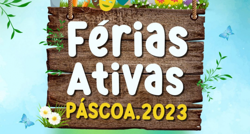 Férias Ativas – Páscoa 2023