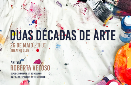 EXPOSIÇÃO – “Duas Décadas de Arte” – Roberta Veloso