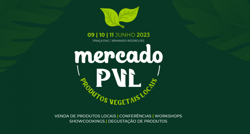 Póvoa de Lanhoso promove Mercado PVL – Produtos Vegetais Locais de 9 a 11 de junho