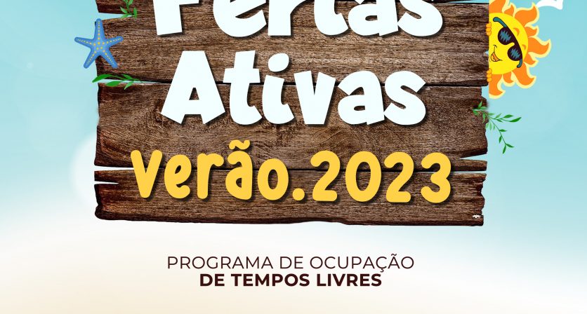 Férias Ativas | Verão 2023