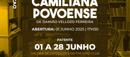 Exposição “Uma Camiliana Povoense” homenageia Camilo Castelo Branco